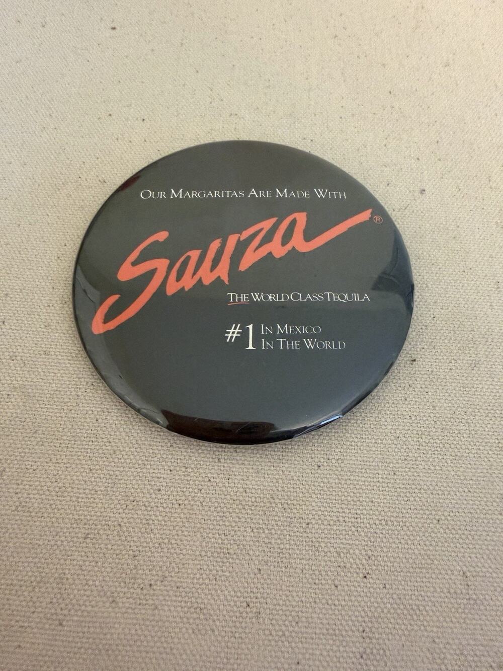 Sauza The World Class Tequila 3.5" Promo Button Pinback